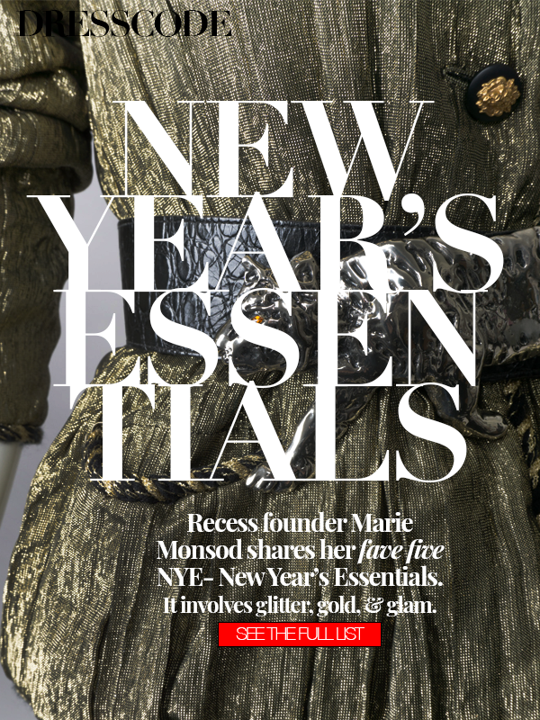 DRESS CODE: NYE- MARIE'S NEW YEAR'S ESSENTIALS