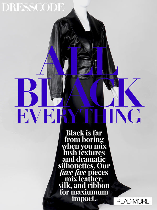 DRESS CODE: ALL BLACK EVERYTHING